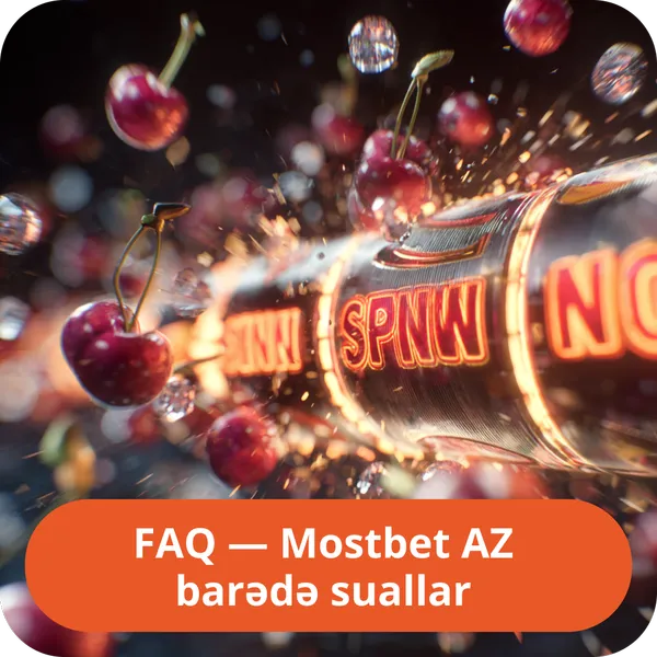 FAQ — Mostbet AZ barədə suallar